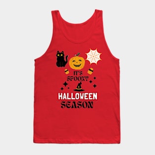 ITS SPOOKY HALLOWEEN SEASON Tank Top